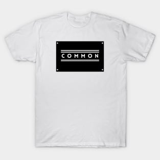 Common Sense T-Shirt